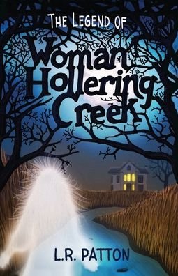 Cover for L R Patton · The Legend of Woman Hollering Creek (Pocketbok) (2021)