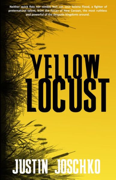 Cover for Justin Joschko · Yellow locust (Book) (2018)