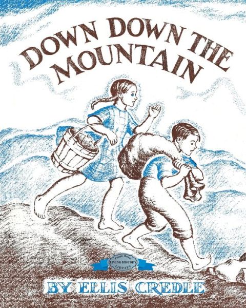 Down, Down the Mountain - Ellis Credle - Książki - Purple House Press - 9781948959636 - 29 października 2021