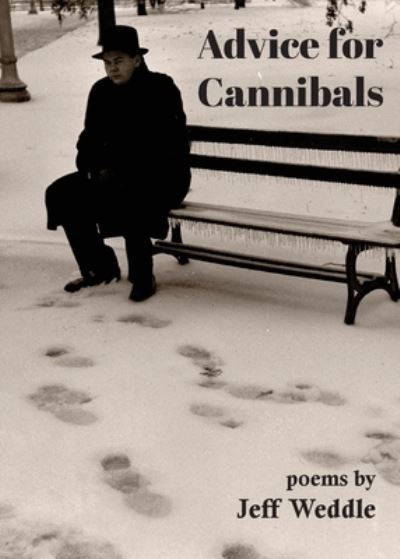 Cover for Jeff Weddle · Advice for Cannibals (N/A) (2022)