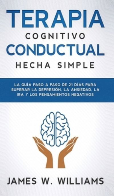 Cover for James W Williams · Terapia cognitivo conductual (Gebundenes Buch) (2021)