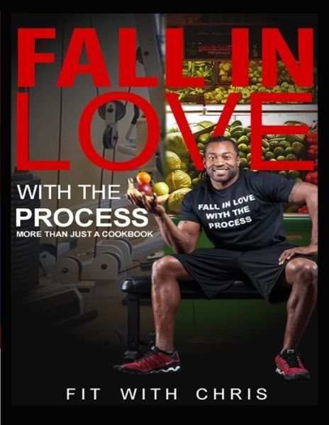 Cover for Chris White · Fall In Love With The Process (Paperback Bog) (2017)