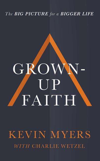 Cover for Kevin Myers · Grownup Faith (Audiobook (CD)) (2019)