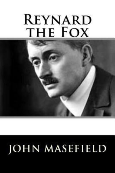Cover for John Masefield · Reynard the Fox (Paperback Book) (2018)