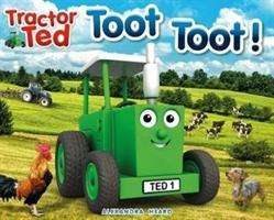 Tractor Ted Toot Toot - Tractor Ted - Alexandra Heard - Książki - Tractorland Ltd - 9781999791636 - 1 października 2018