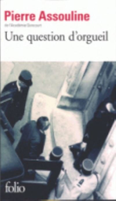 Cover for Pierre Assouline · Une question d'orgueil (Paperback Bog) (2014)