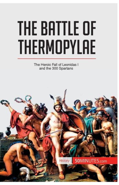 Cover for 50minutes · The Battle of Thermopylae (Paperback Book) (2016)