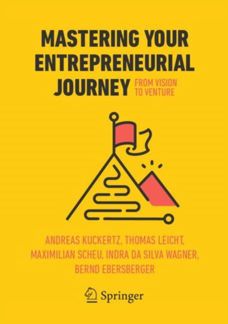 Cover for Andreas Kuckertz · Mastering Your Entrepreneurial Journey: From Vision to Venture (Paperback Book) [2025 edition] (2024)