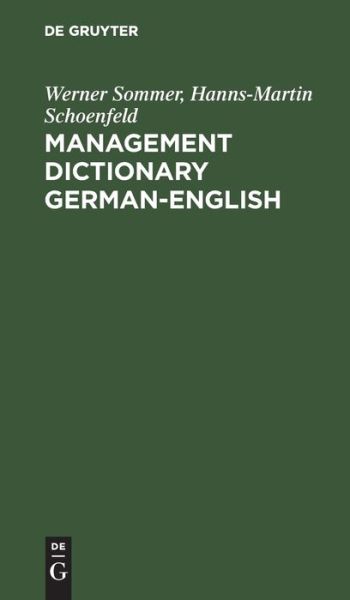 Cover for Werner Sommer · Management dictionary, German-English (Bok) [4th rev. and enl. edition] (1978)