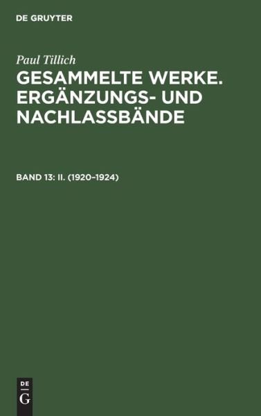 Cover for Paul Tillich · Berliner Vorlesungen II (1920-1924) (Vol 13) (German Edition) (Hardcover Book) [German edition] (2003)