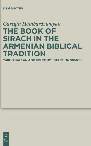 Cover for Garegin Hambardzumyan · Book of Sirach in the Armenian Biblical Tradition (Book) (2015)