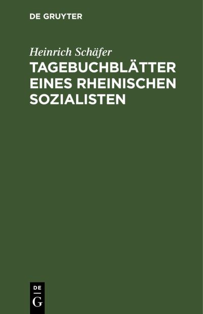 Cover for Heinrich Schäfer · Tagebuchblätter Eines Rheinischen Sozialisten (Book) (1919)