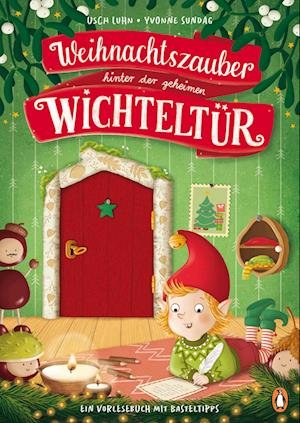 Cover for Usch Luhn · Weihnachtszauber Hinter Der Geheimen Wichteltür (Book)