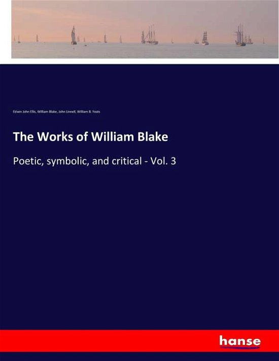 Cover for Ellis · The Works of William Blake (Bok) (2018)
