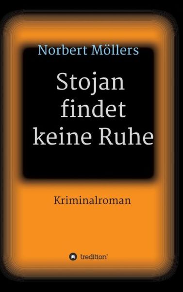 Cover for Möllers · Stojan findet keine Ruhe (Book) (2020)