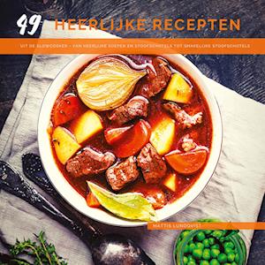 Cover for Mattis Lundqvist · 49 heerlijke recepten uit de slowcooker (Bok) (2023)