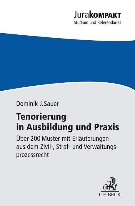 Tenorierung in Ausbildung und Pra - Sauer - Libros -  - 9783406749636 - 