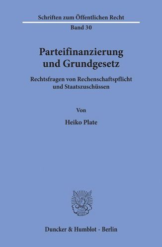 Cover for Plate · Parteifinanzierung und Grundgeset (Book) (1966)