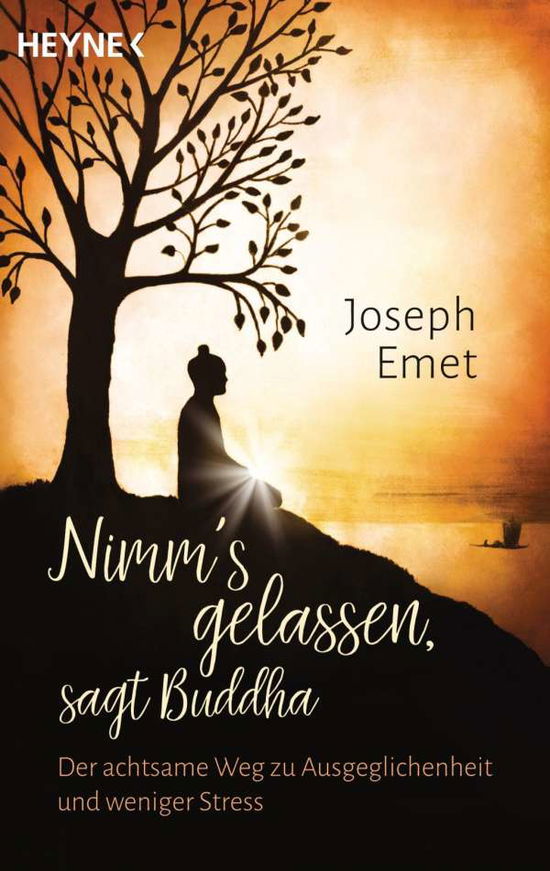 Cover for Joseph Emet · Heyne.70363 Emet.Nimm's gelassen, sagt (Book)