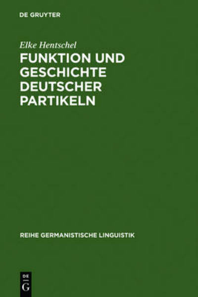 Cover for Elke Hentschel · Funktion Und Geschichte Deutscher Partikeln (Hardcover Book) (1986)