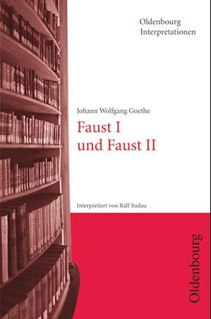 Cover for Johann Wolfgang von Goethe · Faust I und Faust II. Interpretationen (Taschenbuch) (1998)