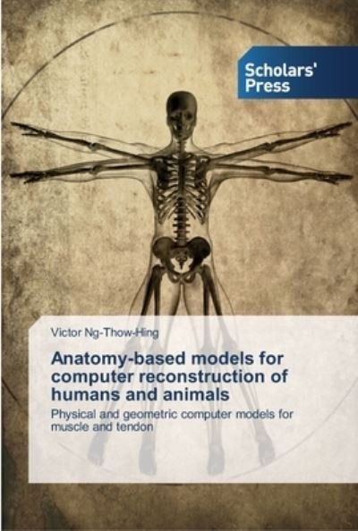 Cover for Ng-Thow-Hing · Anatomy-based models for c (Bog) (2013)