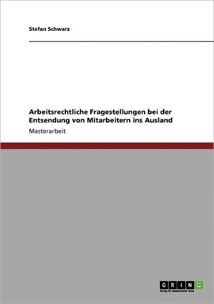 Cover for Schwarz · Die Entsendung von Mitarbeitern (Book) [German edition] (2009)