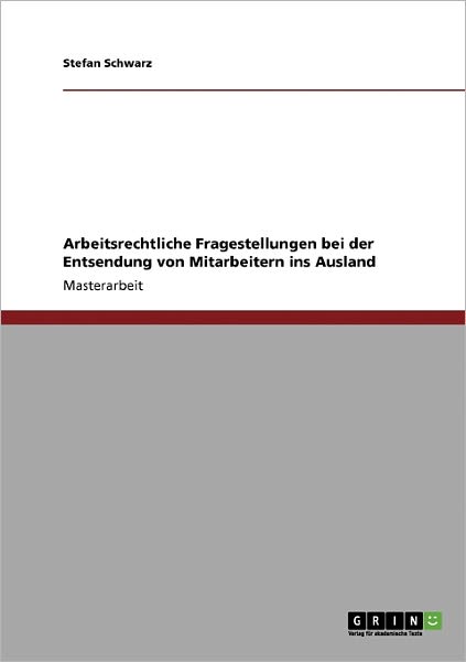 Cover for Schwarz · Die Entsendung von Mitarbeitern (Book) [German edition] (2009)