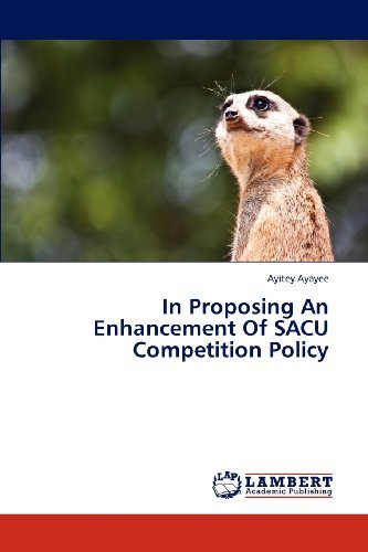 Cover for Ayitey Ayayee · In Proposing an Enhancement of Sacu Competition Policy (Taschenbuch) (2012)