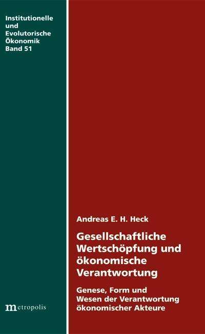 Gesellschaftliche Wertschöpfung un - Heck - Books -  - 9783731612636 - 