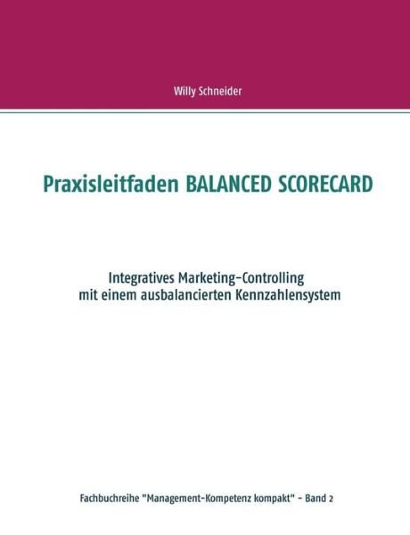 Cover for Schneider · Praxisleitfaden BALANCED SCOR (Buch) (2019)