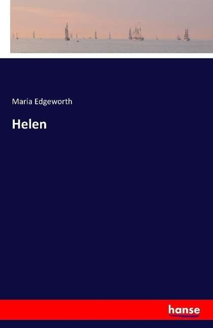 Cover for Maria Edgeworth · Helen (Pocketbok) (2016)