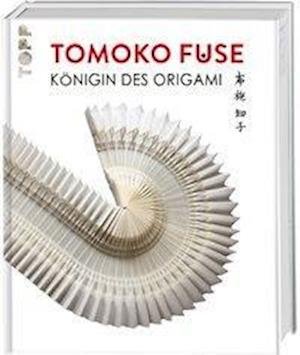 Cover for Frechverlag · Tomoko Fuse: Königin des Origami. (Bok)
