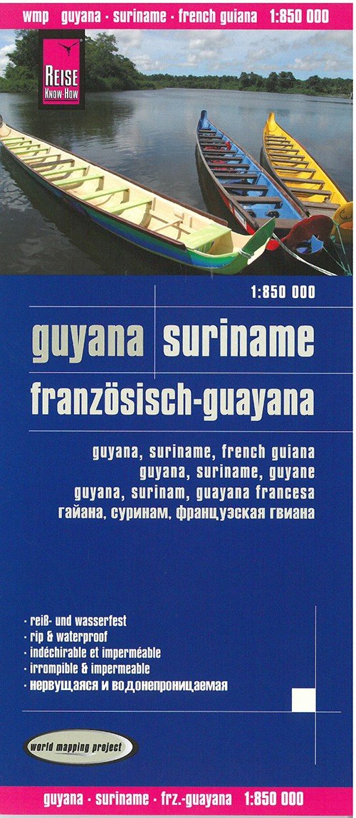 World Mapping Project: Guyana Suriname, French Guiana - Reise Know-How - Książki - Reise Know-How - 9783831772636 - 1 sierpnia 2014