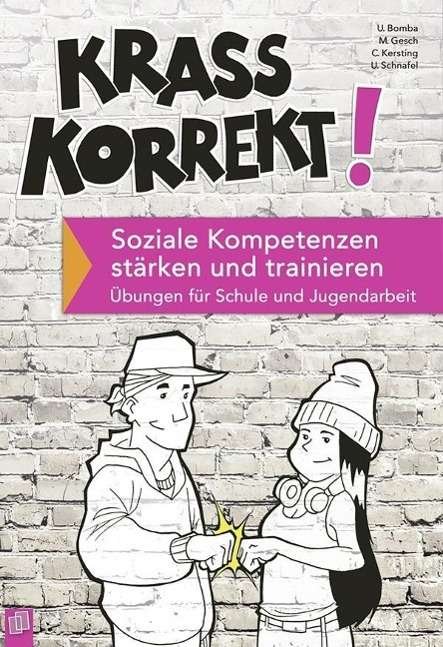 Cover for Bomba · Krass korrekt! Soziale Kompetenze (Book)