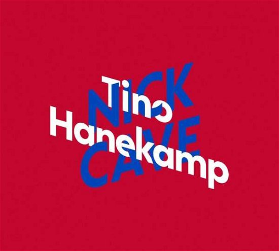 Cover for Tino Hanekamp · Tino Hanekamp Über Nick Cave (CD) (2020)