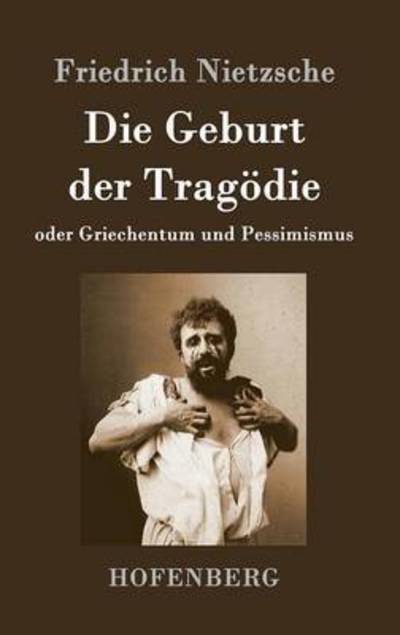 Cover for Nietzsche · Die Geburt der Tragödie (Book) (2016)