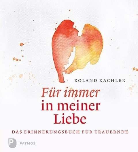 Cover for Kachler · Für immer in meiner Liebe (Bok)