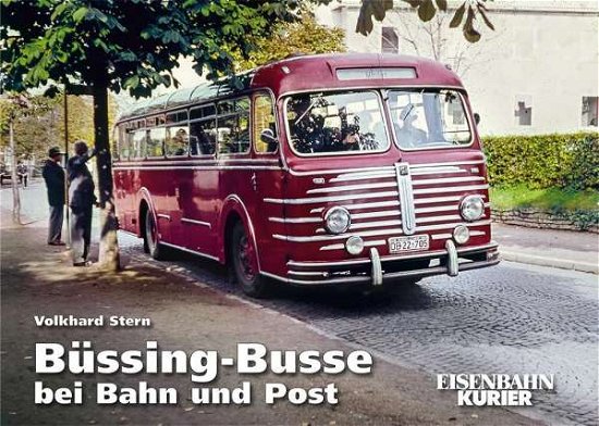 Cover for Stern · Büssing-Busse bei Bahn und Post (Buch)