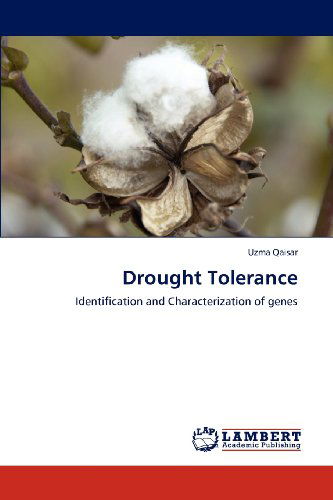 Cover for Uzma Qaisar · Drought Tolerance: Identification and Characterization of Genes (Pocketbok) (2012)