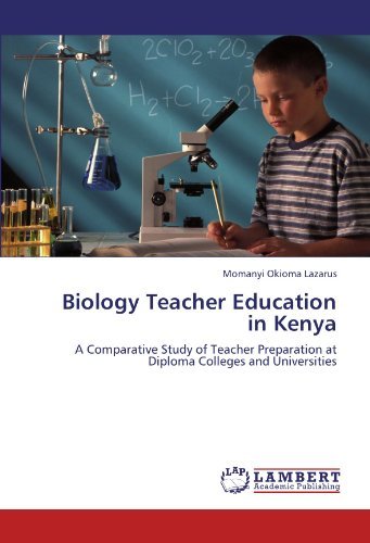 Cover for Momanyi Okioma Lazarus · Biology Teacher Education in Kenya: a Comparative Study of Teacher Preparation at Diploma Colleges and Universities (Paperback Bog) (2012)