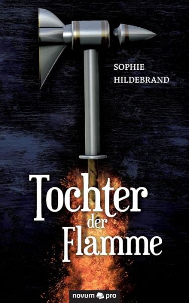 Cover for Sophie Hildebrand · Tochter der Flamme (Paperback Book) (2020)