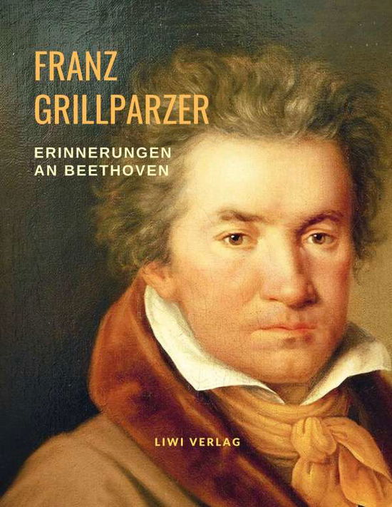 Cover for Grillparzer · Erinnerungen an Beethoven (Book)