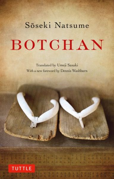 Botchan - Tuttle Classics - Soseki Natsume - Libros - Tuttle Publishing - 9784805312636 - 6 de agosto de 2013