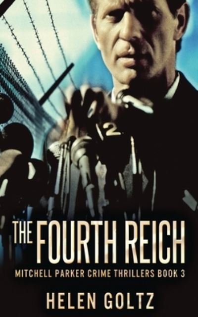 Cover for Helen Goltz · The Fourth Reich (Paperback Book) (2021)