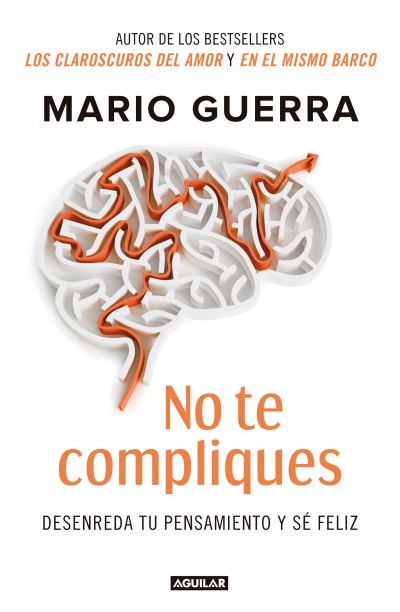 Cover for Mario Guerra · No te compliques (Paperback Book) (2018)