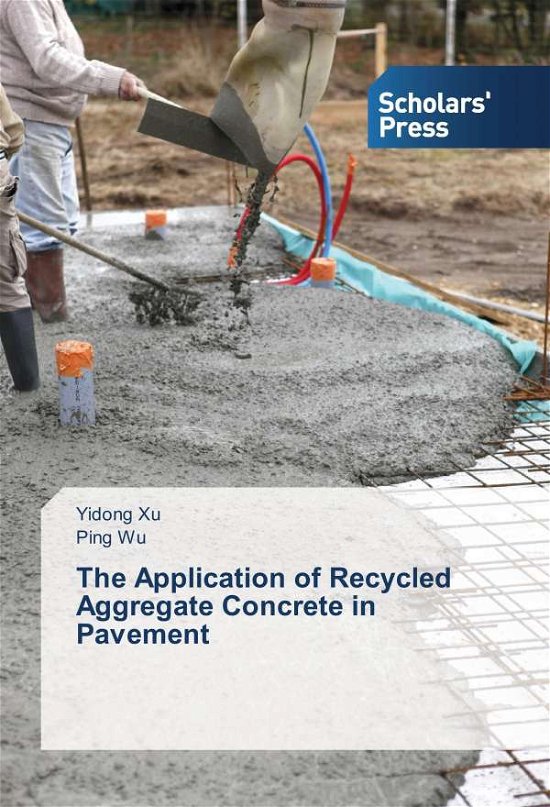 Cover for Xu · The Application of Recycled Aggregat (Bok)