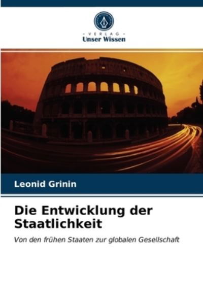 Cover for Leonid Grinin · Die Entwicklung der Staatlichkeit (Taschenbuch) (2021)