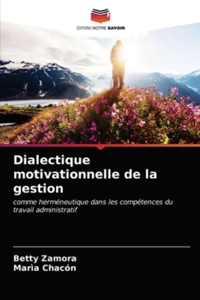 Cover for Zamora · Dialectique motivationnelle de l (N/A) (2021)