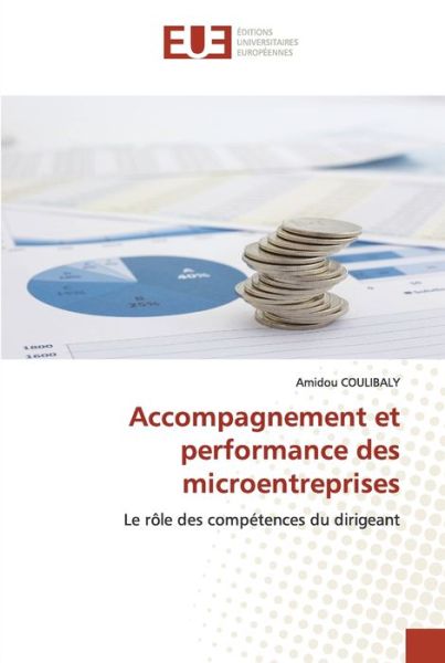 Cover for Amidou Coulibaly · Accompagnement et performance des microentreprises (Paperback Book) (2021)